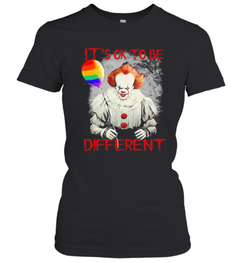 Lgbt Halloween Pennywise It'S Ok To Be Different T-Shirt Classic Women's T-shirt