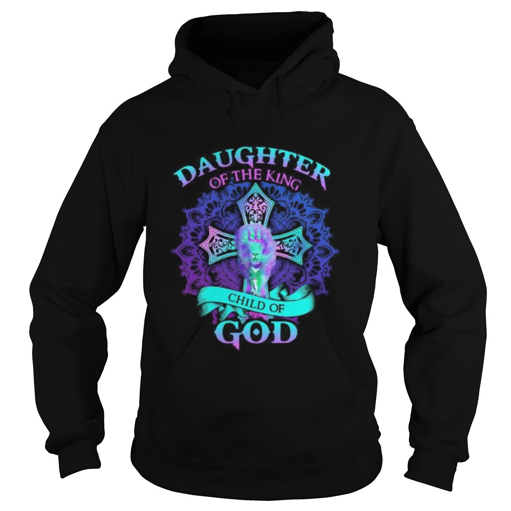 Lion daughter of the king child of god Hoodie