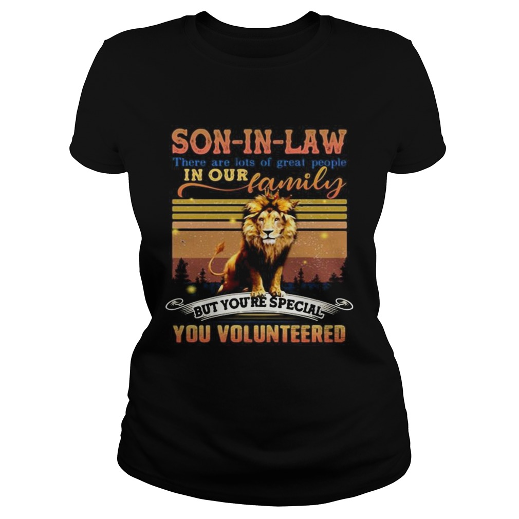 Lion soninlaw there are lots of great people in our family vintage retro Classic Ladies