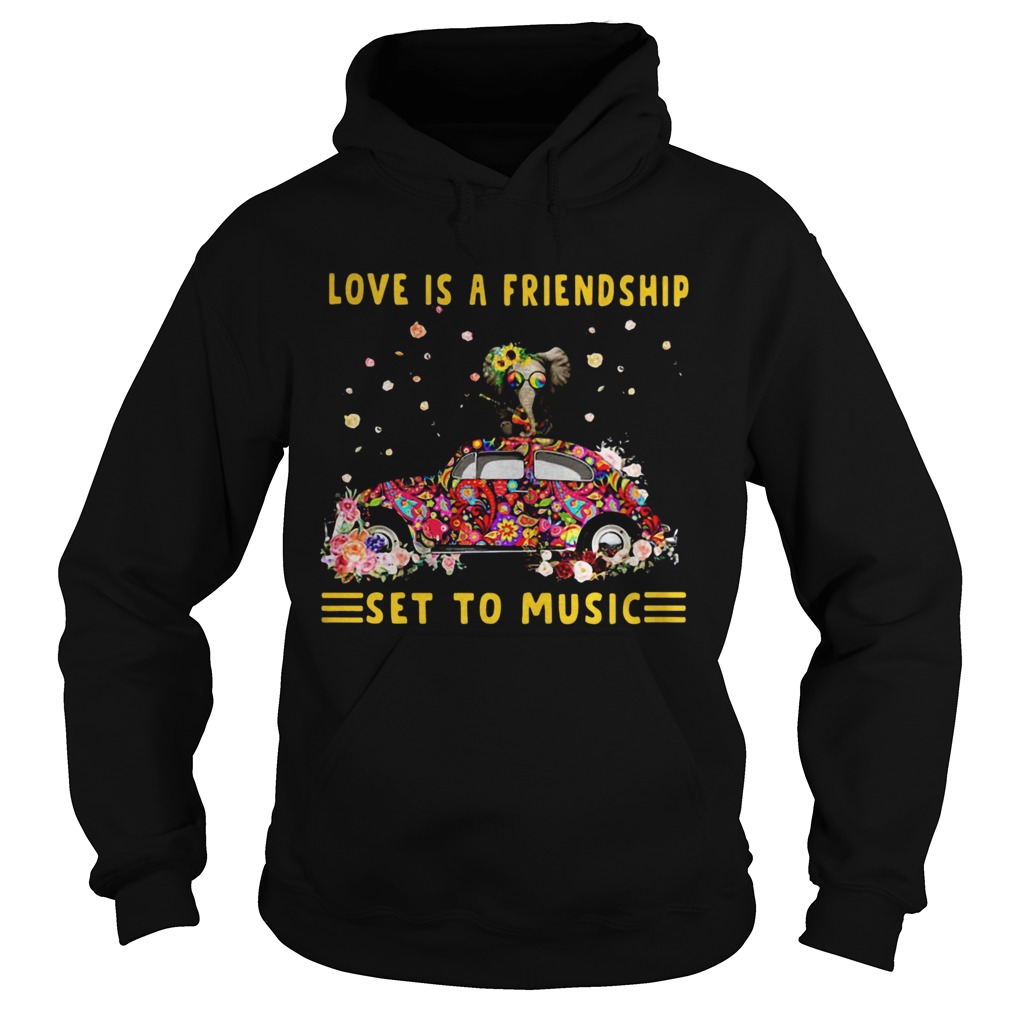 Love Is A Friendship Set To Music Elephant Hippie Hoodie