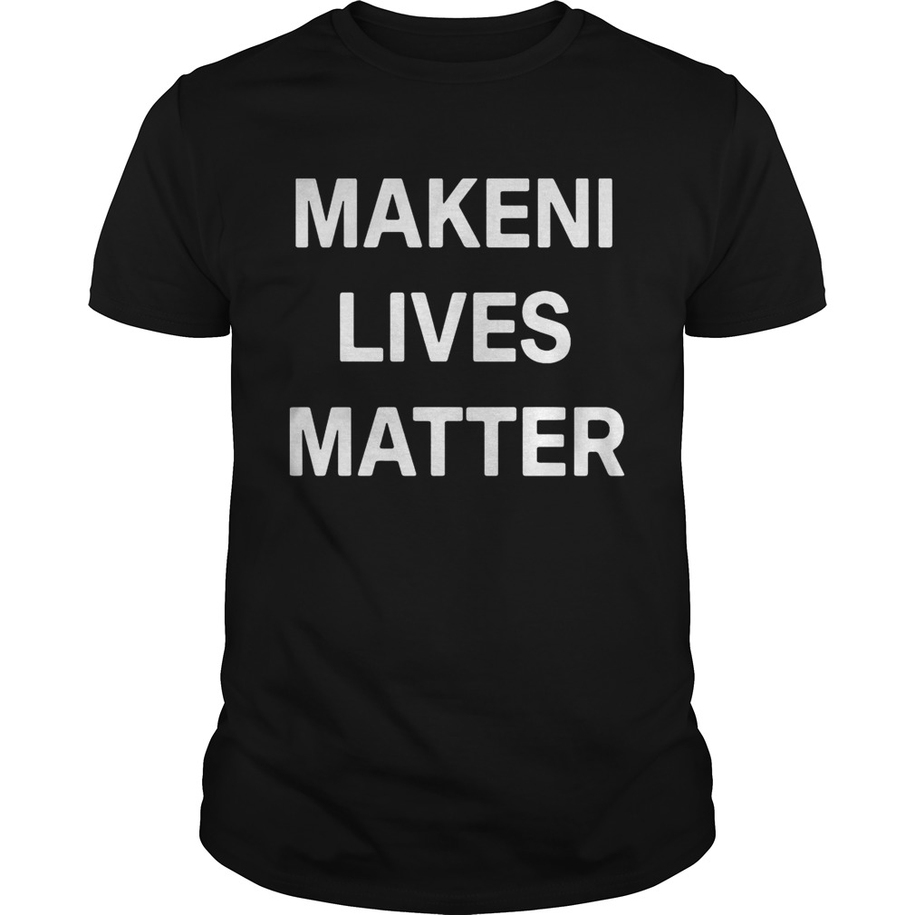 Makeni Lives Matter shirt