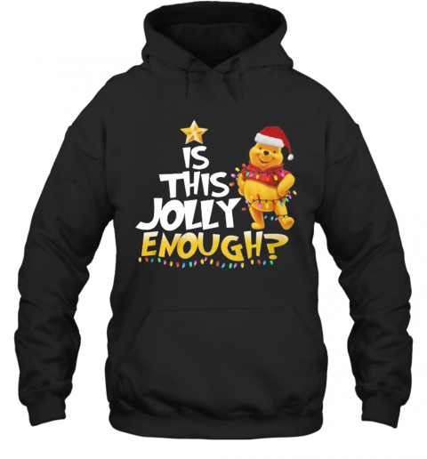 Merry Christmas Pooh Is This Jolly Enough T-Shirt Unisex Hoodie
