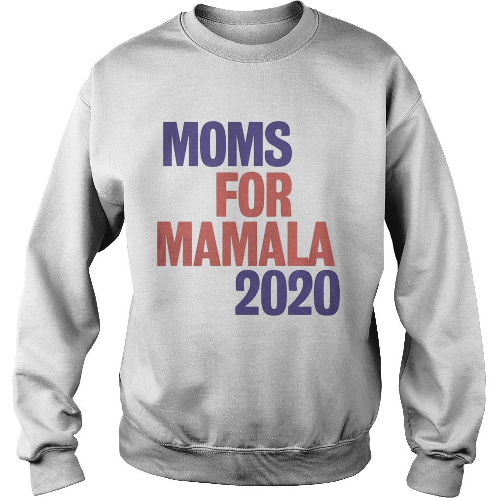Moms For Mamala 2020 Sweatshirt