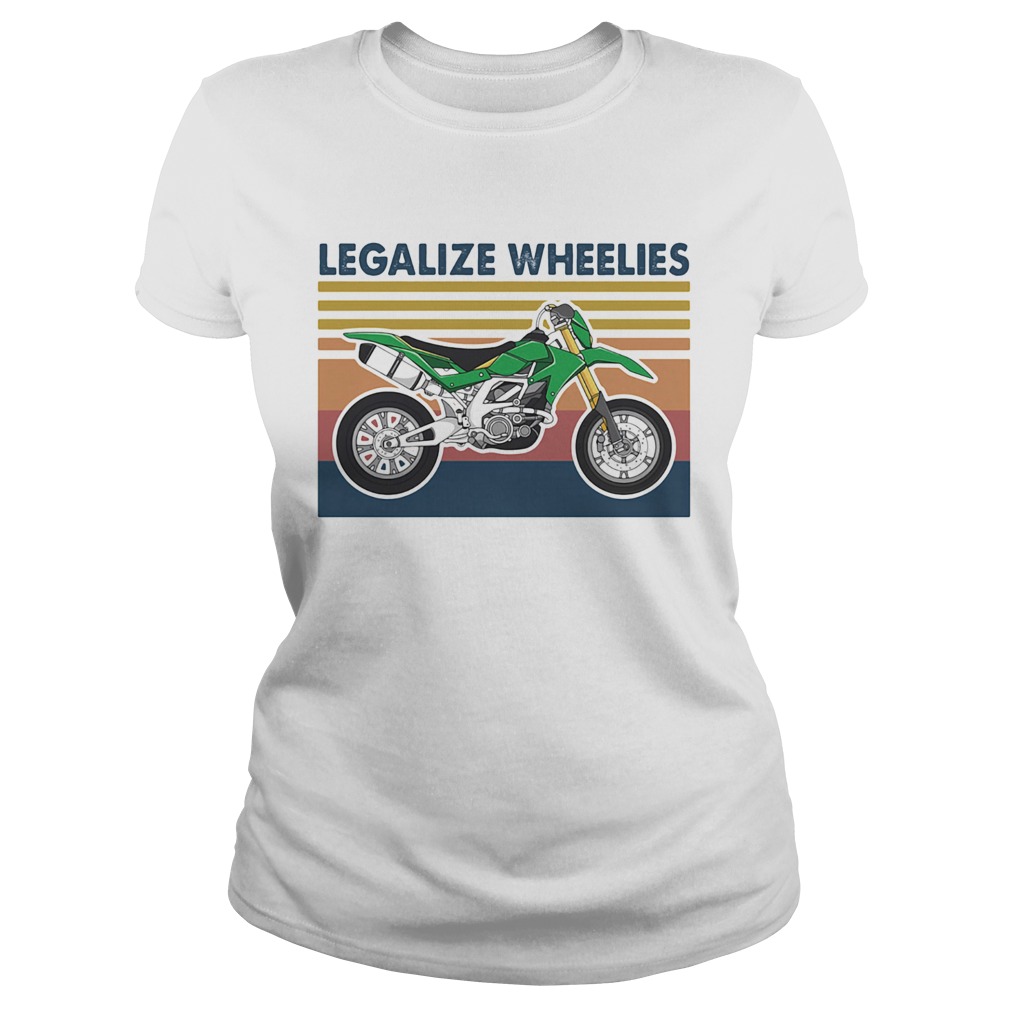 Motocross legalize wheelies vintage retro Classic Ladies