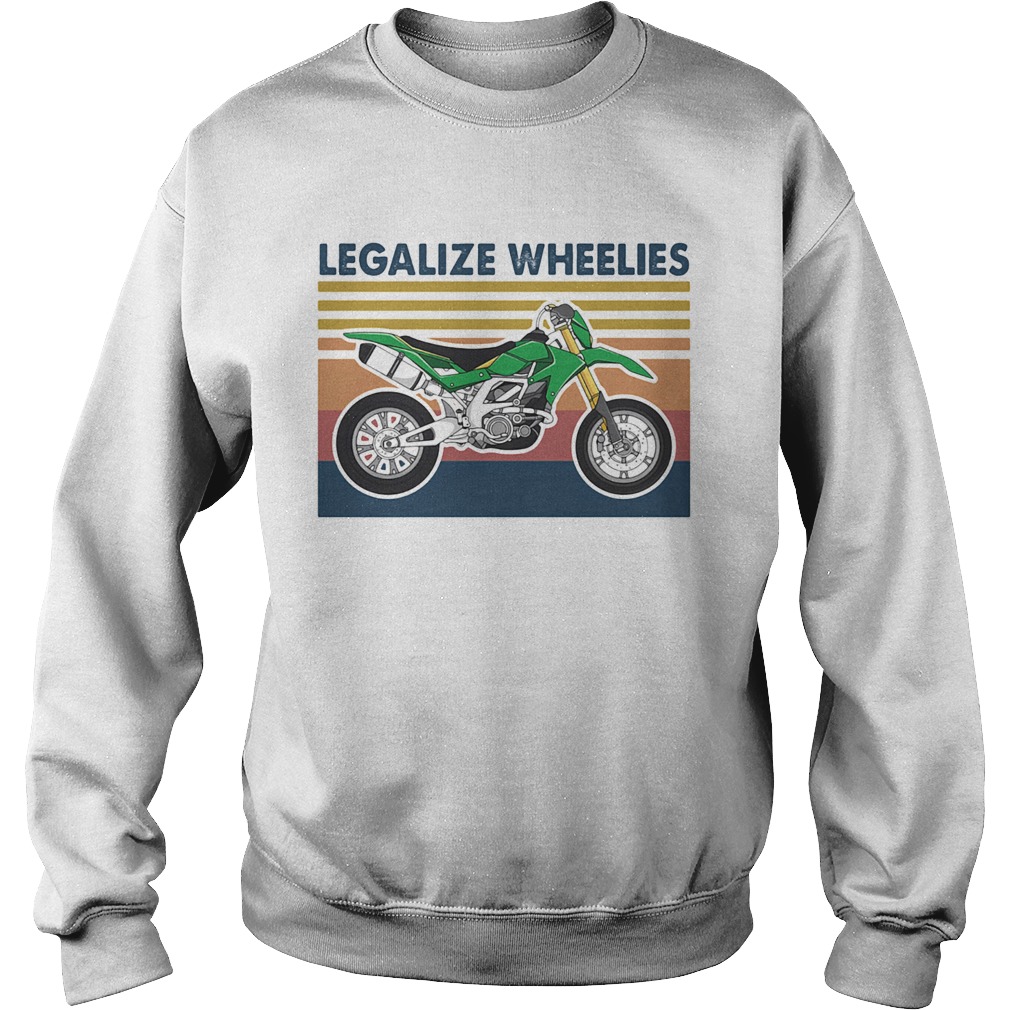 Motocross legalize wheelies vintage retro Sweatshirt