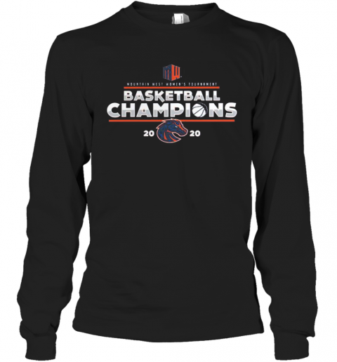 Mountain West Women'S Tournament Basketball Champions 2020 Denver Broncos T-Shirt Long Sleeved T-shirt 