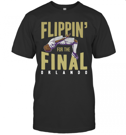 Nani Flippin' For The Final Orlando T-Shirt