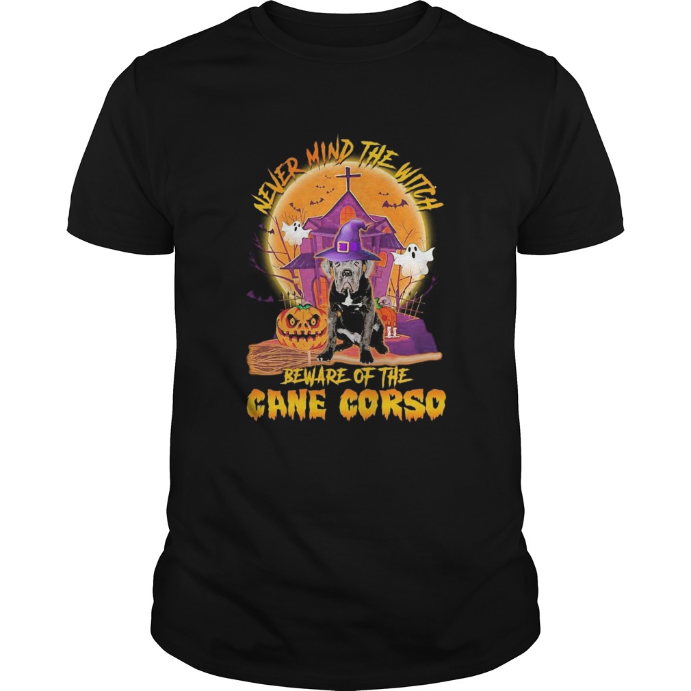 Never Mind The Witch Beware Of The Cane Corso Halloween Moon shirt