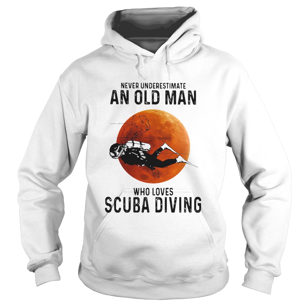 Never Underestimate An Old Man Who Loves Scuba Diving Moon Hoodie