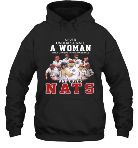 Never Underestimate An Old Woman Who Understands Baseball And Loves Nats T-Shirt Unisex Hoodie