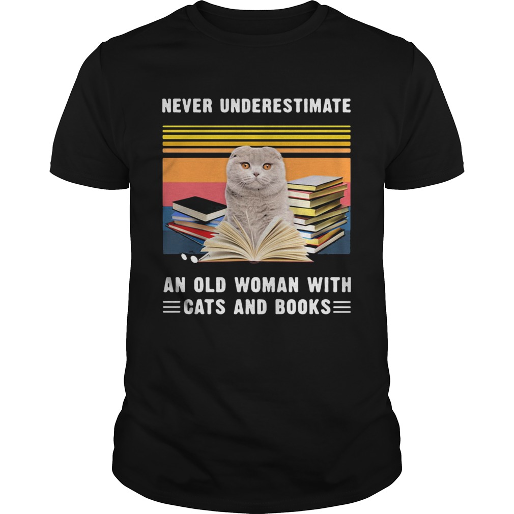 Never Underestimate An Old Woman With Cats And Books Scottish Fold Cat Vintage Retro shirt