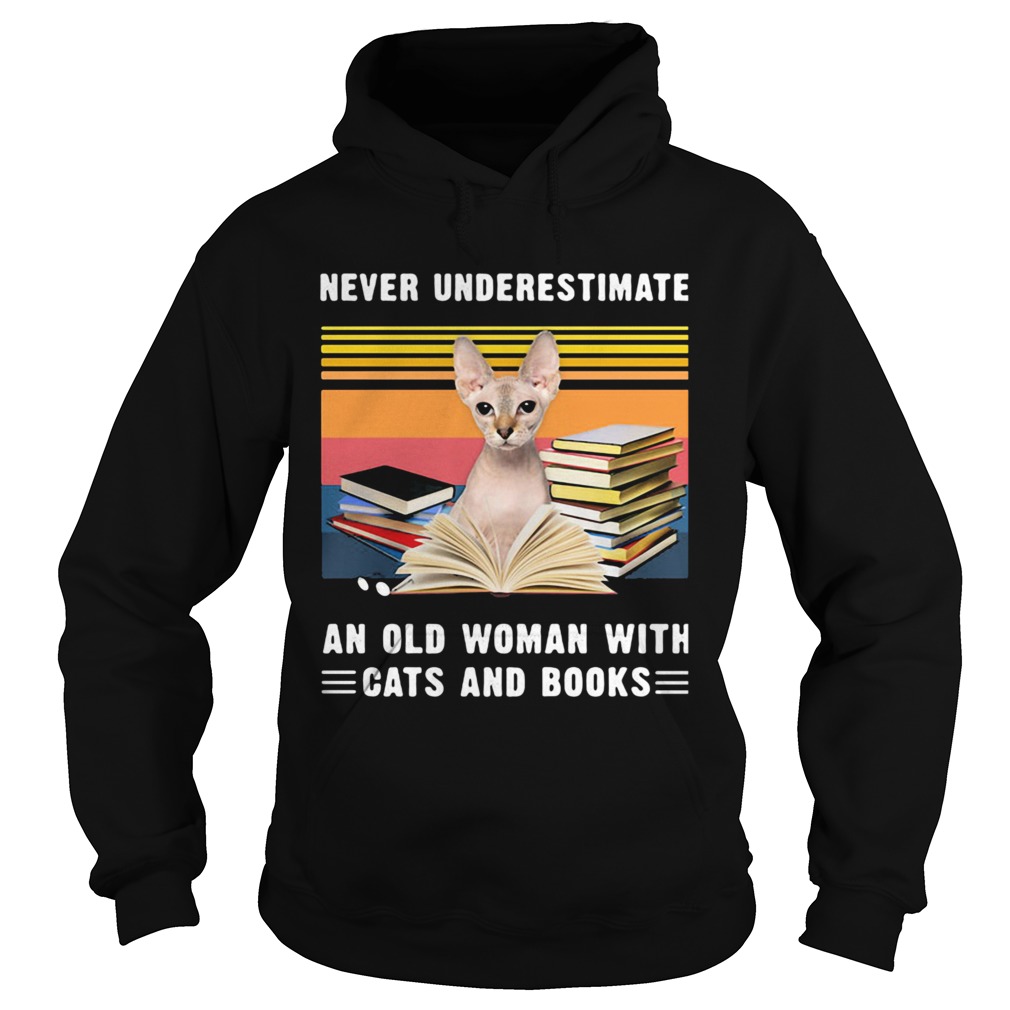 Never Underestimate An Old Woman With Cats And Books Sphynx Cat Vintage Retro Hoodie