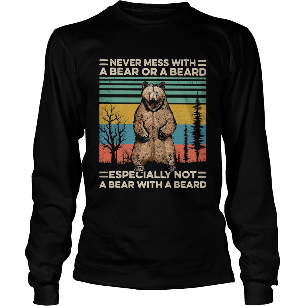 Never mess with a bear or a beard especially not a bear with a beard Vintage retro Long Sleeve