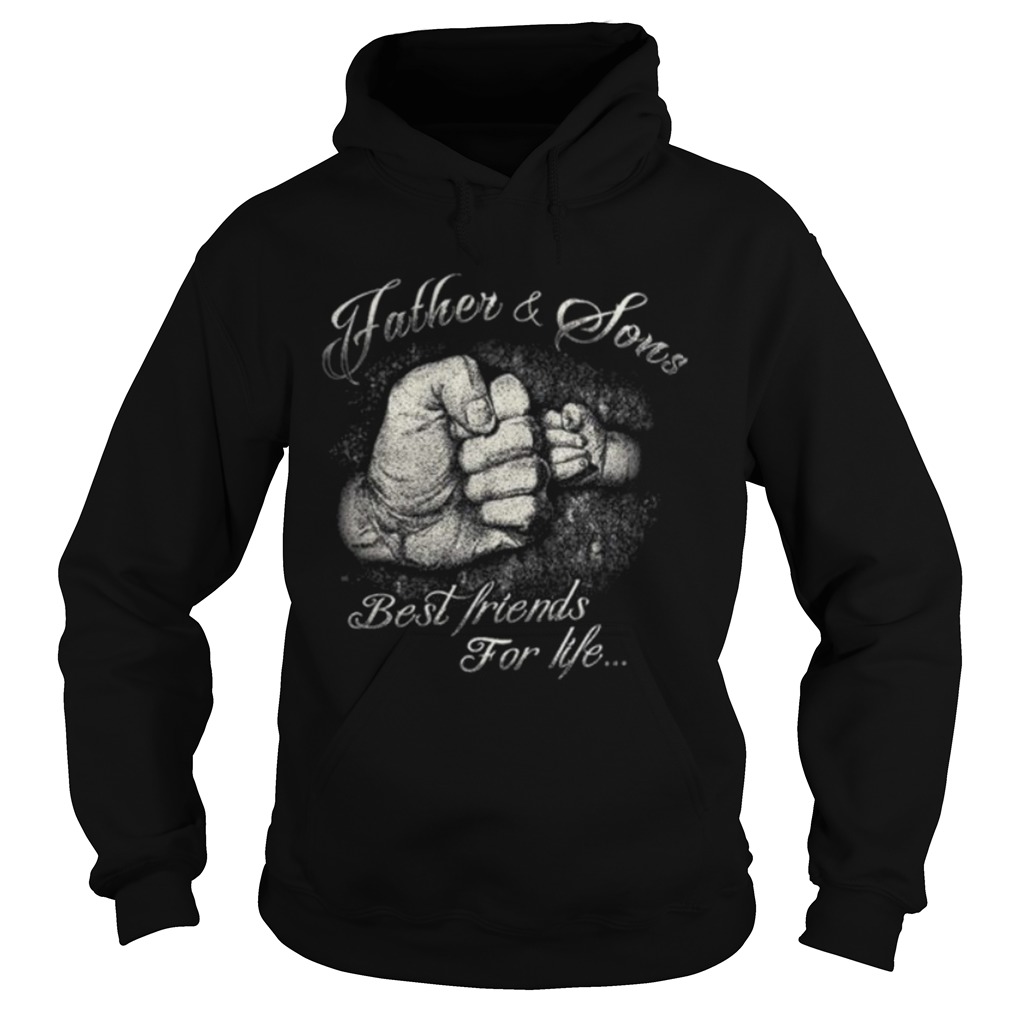 Nice Father Sons Best Friends For Life Hoodie