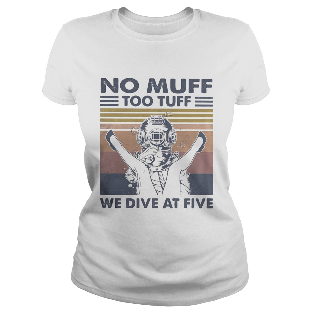 No Muff Too Tuff We Dive At Five Muff Diver Vintage Retro Classic Ladies