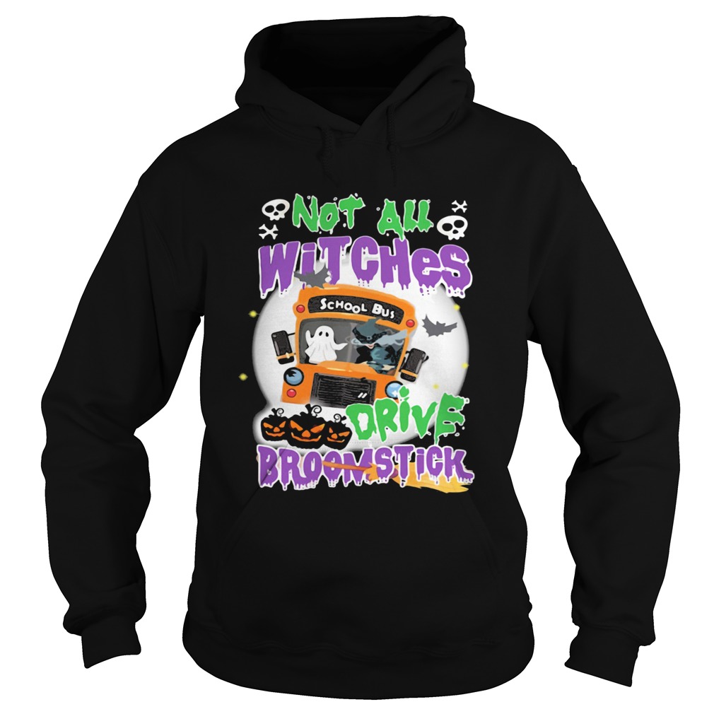 Not All Witches Drive Broomstick Pumpkin Ghost Halloween Hoodie