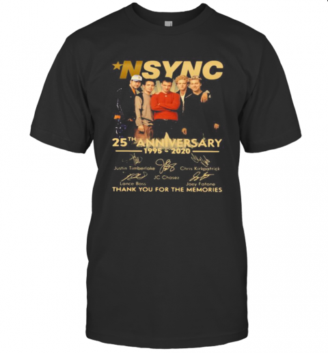 Nsync 25Th Anniversary 1995 2020 Thank You For The Memories Signatures T-Shirt