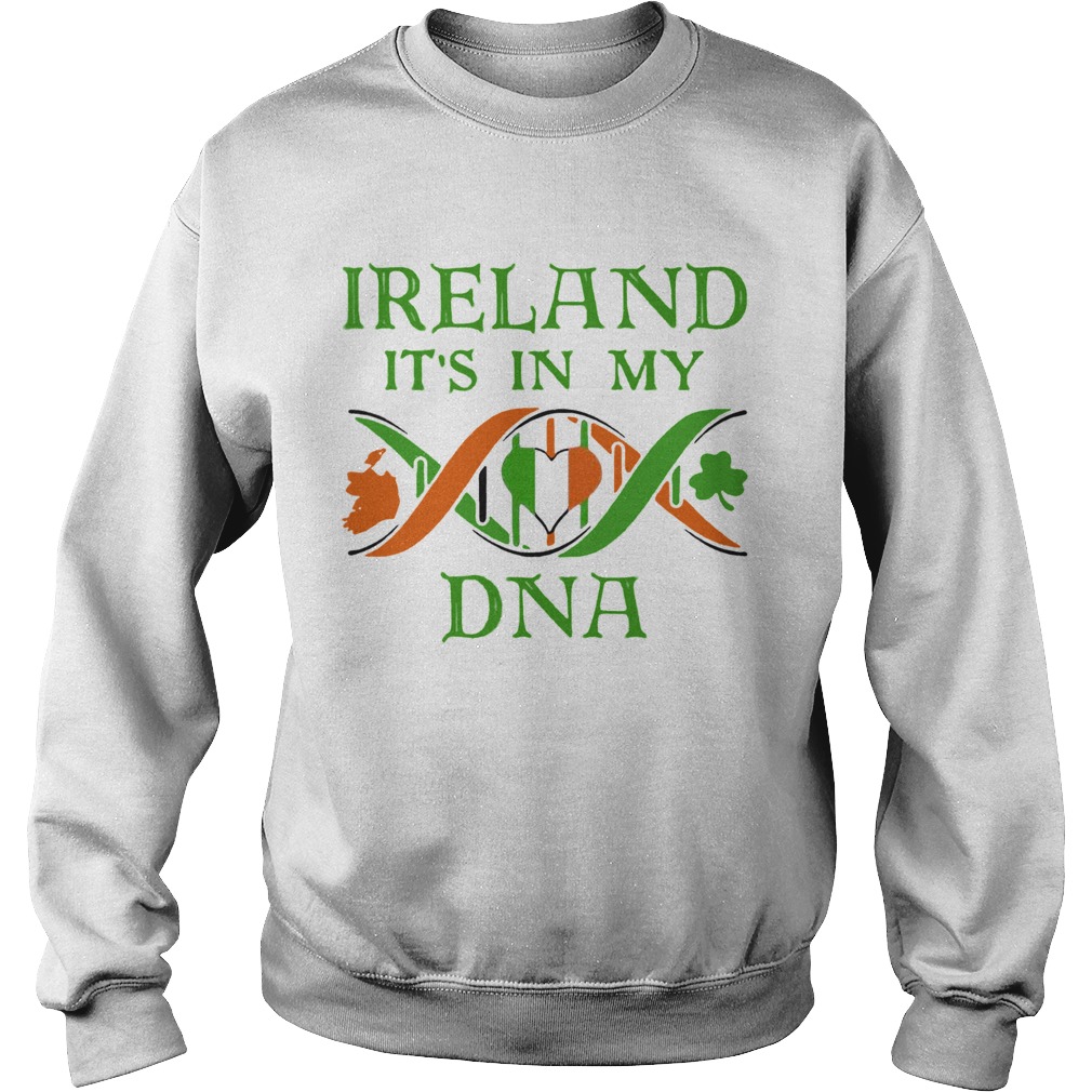 Official Ireland ItS In My DNA Sweatshirt