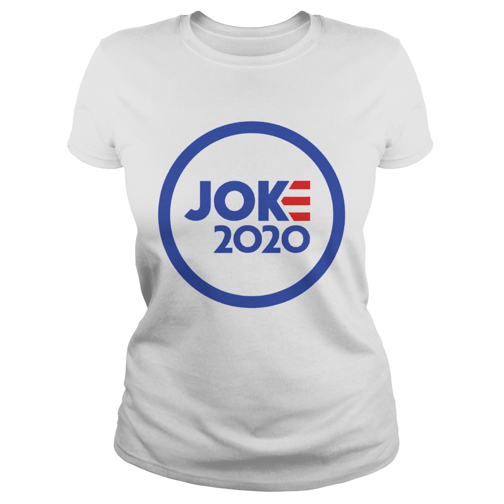 Official Joe Joke 2020 Classic Ladies