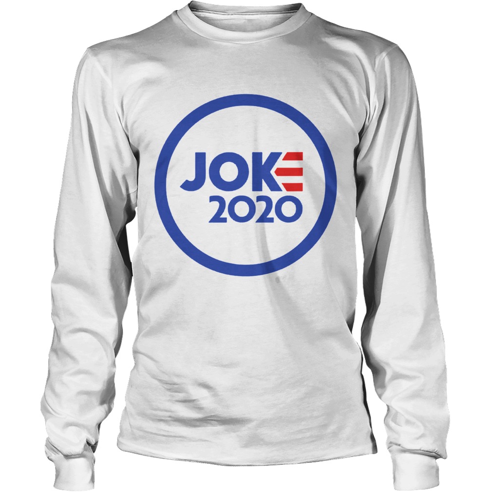 Official Joe Joke 2020 Long Sleeve