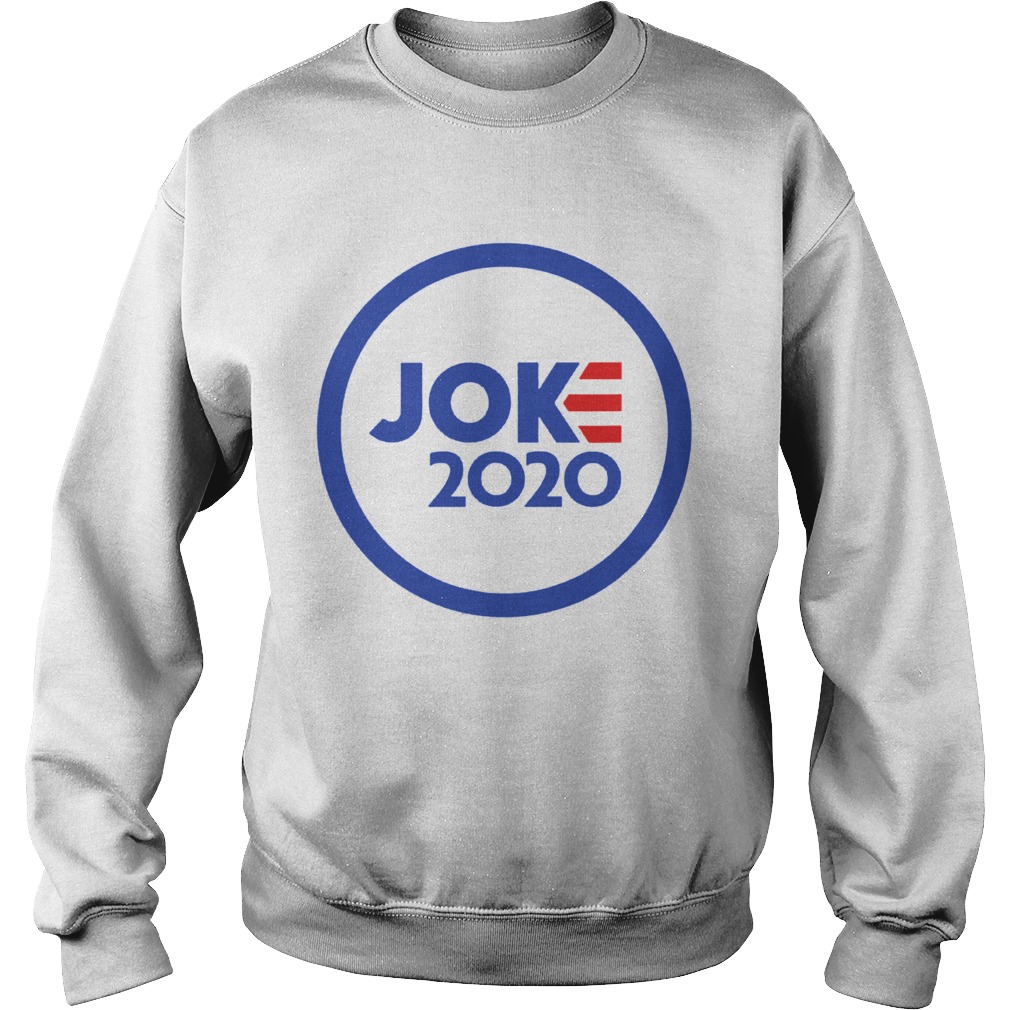 Official Joe Joke 2020 Sweatshirt