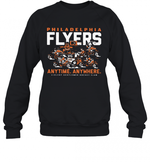 Philadelphia Flyers Anytime Anywhere Violent Gentlemen Hockey Club T-Shirt Unisex Sweatshirt