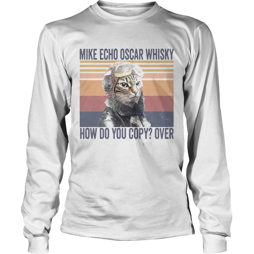 Pilot Cat Mike Echo Oscar Whisky How Do You Copy Over Vintage Long Sleeve