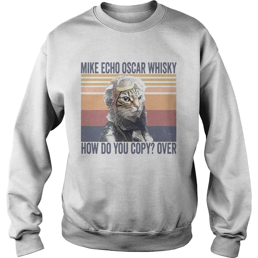 Pilot Cat Mike Echo Oscar Whisky How Do You Copy Over Vintage Sweatshirt