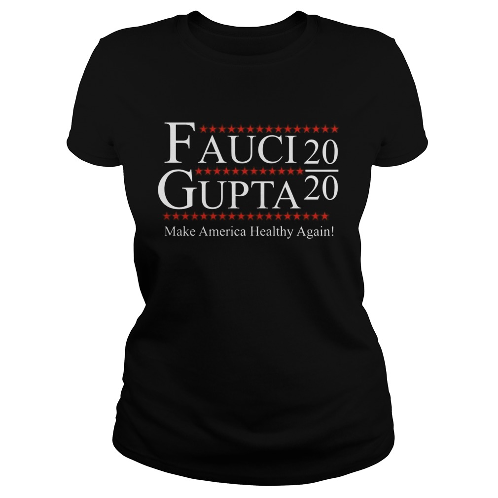 President Fauci Gupta 2020 Pandemic Classic Ladies
