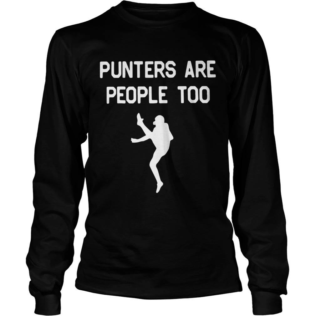 Punters are people too Long Sleeve