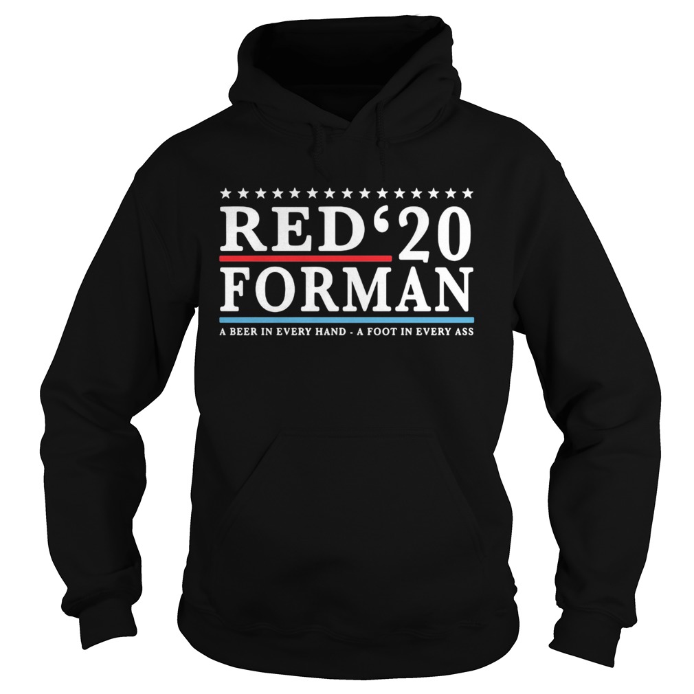 Red 20 froman a beer in every hand a foot in every as Hoodie