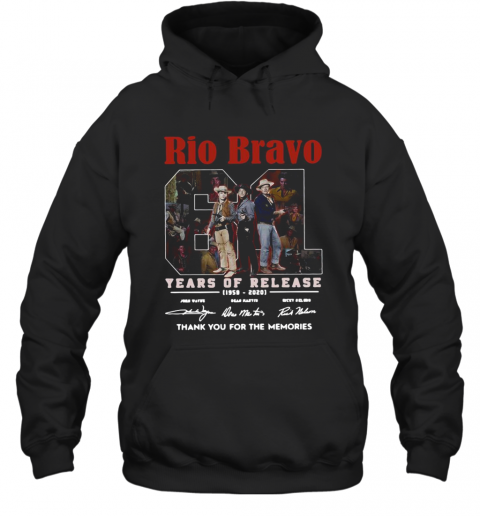 Rio Bravo 61 Years Of Release 1959 2020 Signature T-Shirt Unisex Hoodie
