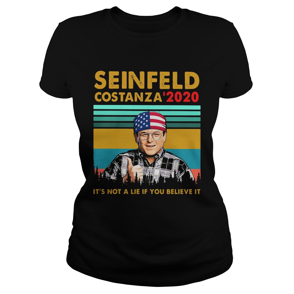 Seinfeld costanza 2020 its not a lie if you believe it vintage retro Classic Ladies