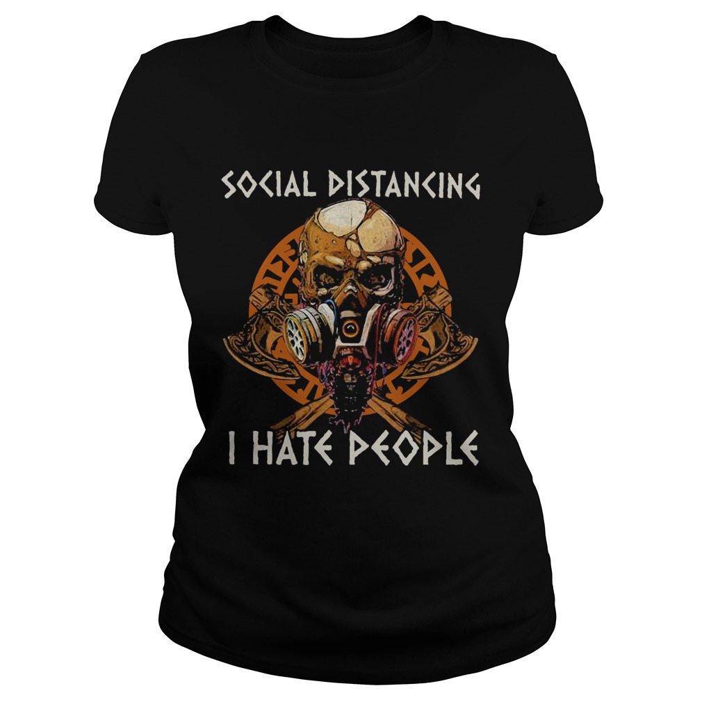 Skull Vikings Social Distancing I Hate People Classic Ladies