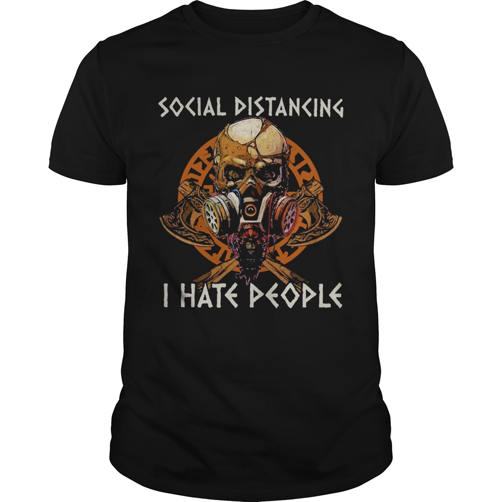 Skull Vikings Social Distancing I Hate People shirt