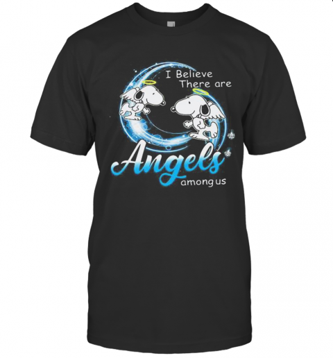 Snoopy I Believe There Are Angels Among Us T-Shirt