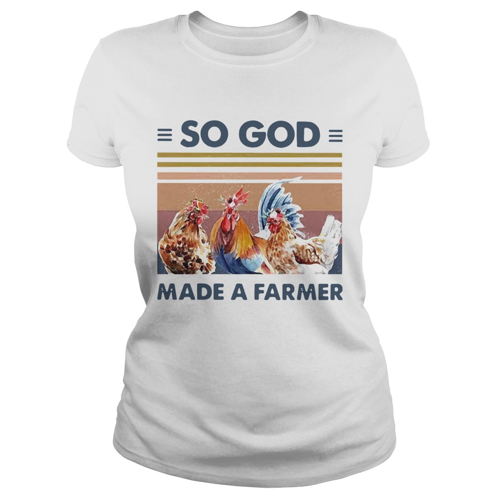So God Made A Farmer Chicken Flower Vintage Classic Ladies