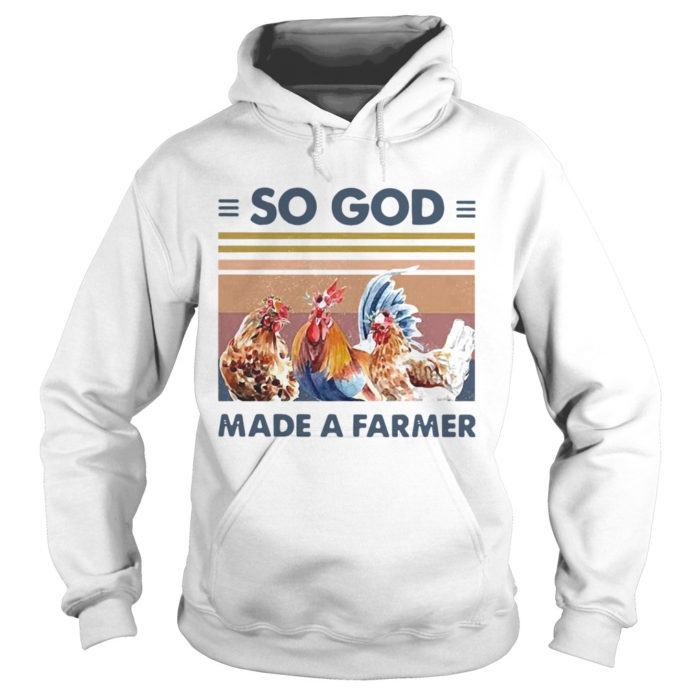 So God Made A Farmer Chicken Flower Vintage Hoodie