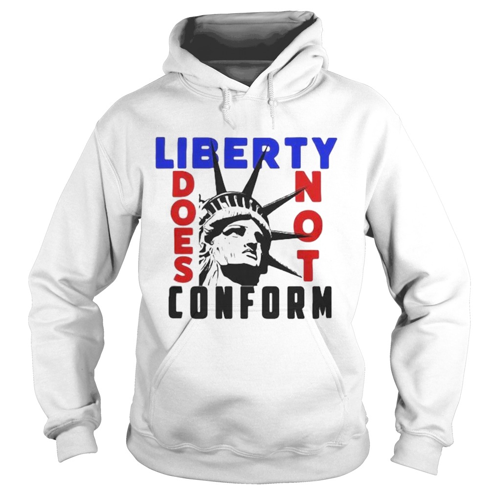 Statue of liberty does not conform Hoodie