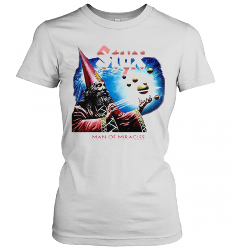 Styx Band Man Of Miracles T-Shirt Classic Women's T-shirt