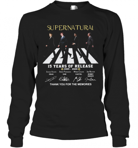 Supernatural The Abbey Road 15 Years Of Release 2005 2020 Thank You For The Memories Signatures T-Shirt Long Sleeved T-shirt 