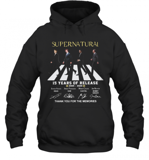 Supernatural The Abbey Road 15 Years Of Release 2005 2020 Thank You For The Memories Signatures T-Shirt Unisex Hoodie