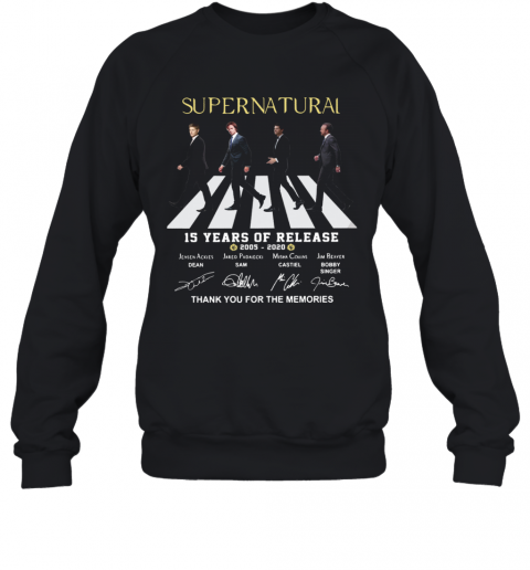Supernatural The Abbey Road 15 Years Of Release 2005 2020 Thank You For The Memories Signatures T-Shirt Unisex Sweatshirt