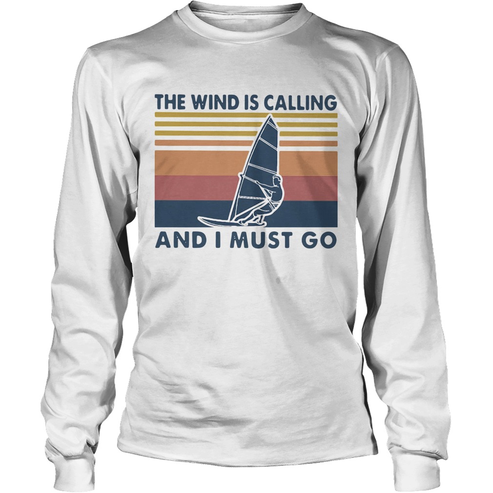 Surfing The Wind Is Calling And I Must Go Vintage Retro Long Sleeve