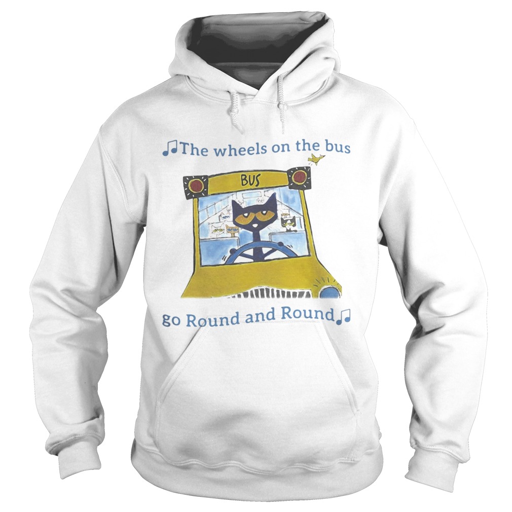 THE WHEELS ON THE BUS GO ROUND AND ROUND CAT SCHOOL BUS Hoodie