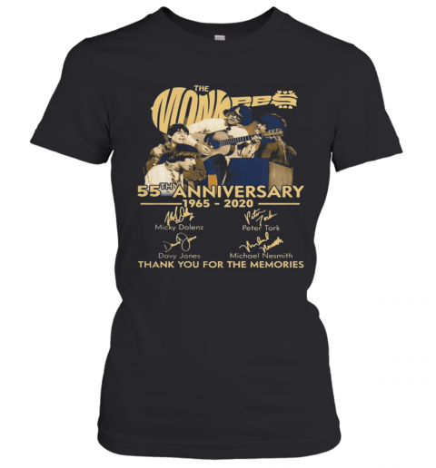 TNT The Monkees 55 Years Anniversary 1965 – 2020 Signatures Thank You For The Memories T-Shirt Classic Women's T-shirt