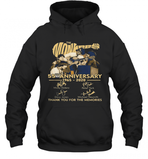 TNT The Monkees 55 Years Anniversary 1965 – 2020 Signatures Thank You For The Memories T-Shirt Unisex Hoodie