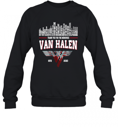 Thank You For The Memories Van Halen 1972 2020 T-Shirt Unisex Sweatshirt