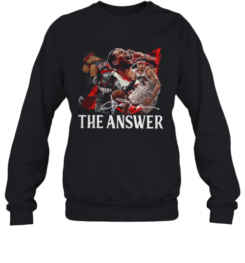 The Answer Legend Signature T-Shirt Unisex Sweatshirt