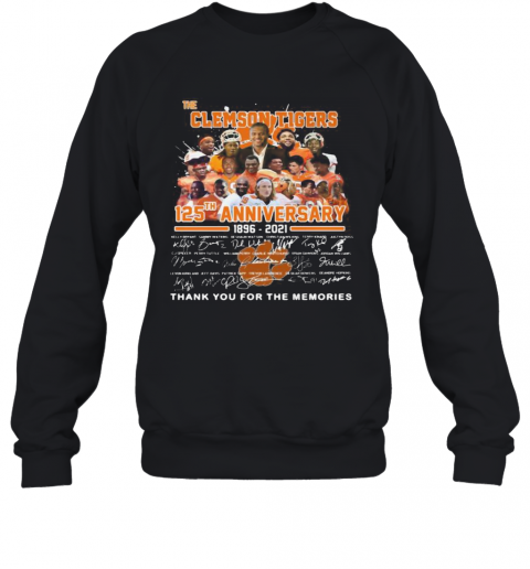 The Clemson Tigers 125Th Anniversary 1896 2020 Thank You For The Memories Signatures T-Shirt Unisex Sweatshirt